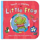 Touch&Explore;:Little Frog 感官刺激觸摸書